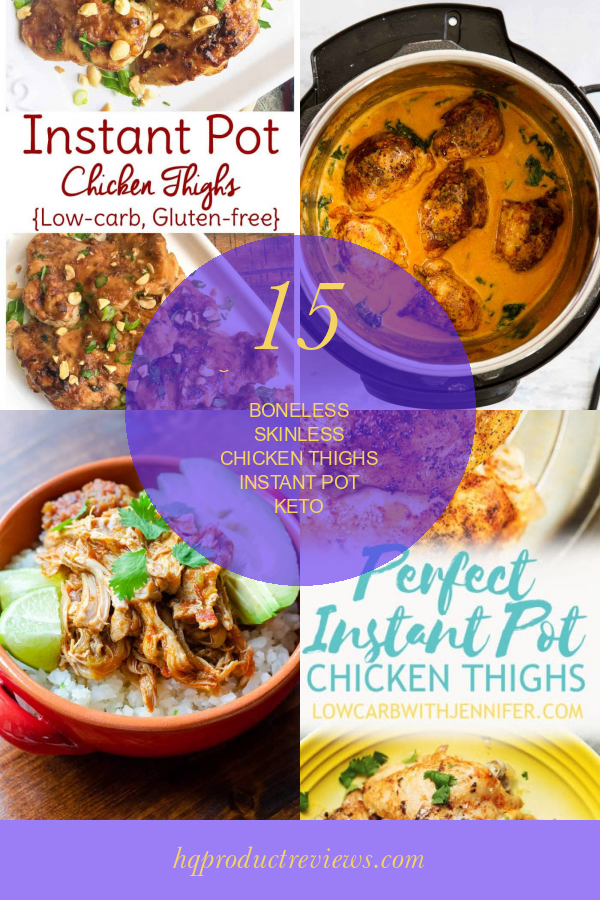 15 Fantastic Boneless Skinless Chicken Thighs Instant Pot Keto Best